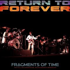 Return To Forever - Fragments Of Time Live 1974 2021 - Fragments Of Time Live 1974.jpg
